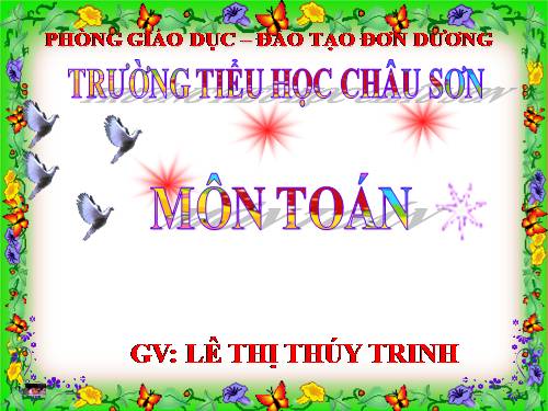 Các Bài giảng khác thuộc Chương trình Toán 2