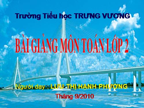 Các Bài giảng khác thuộc Chương trình Toán 2