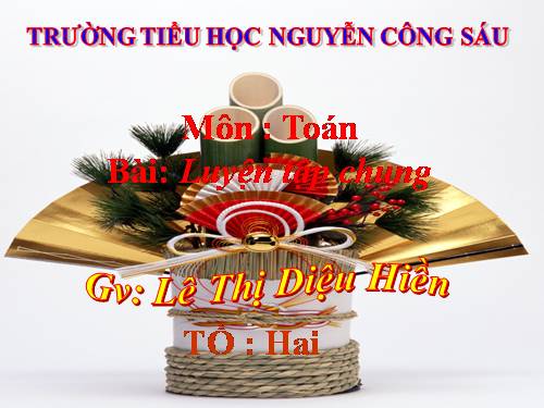 Các Bài giảng khác thuộc Chương trình Toán 2