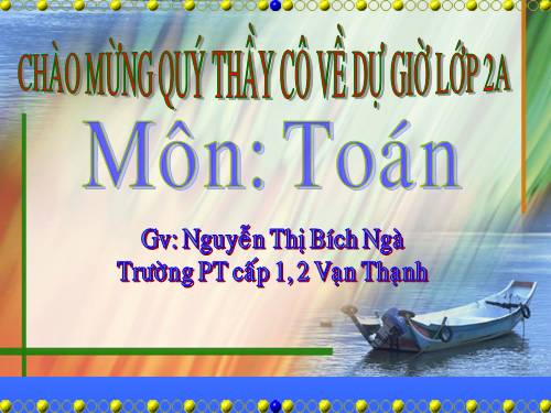 Các Bài giảng khác thuộc Chương trình Toán 2