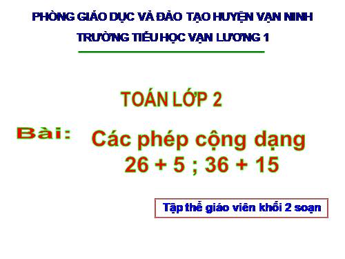 Các Bài giảng khác thuộc Chương trình Toán 2