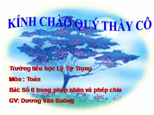 Số 0 trong phép nhân và phép chia