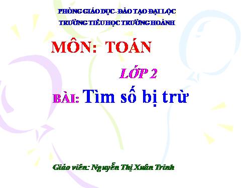 Tìm số bị trừ