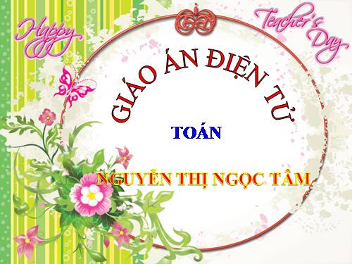 Các Bài giảng khác thuộc Chương trình Toán 2