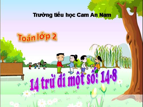 14 trừ đi một số: 14 - 8