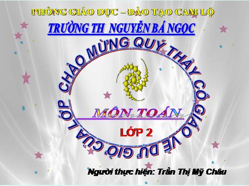 Các Bài giảng khác thuộc Chương trình Toán 2