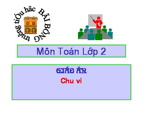 Chu vi hình tam giác - Chu vi hình tứ giác