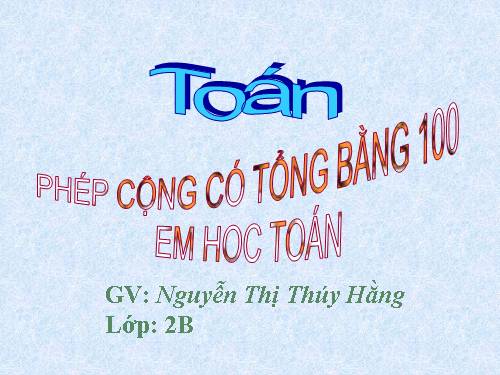 Phép cộng có tổng bằng 100