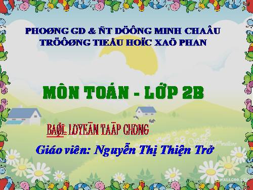 Các Bài giảng khác thuộc Chương trình Toán 2