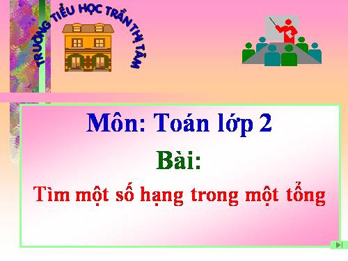 Tìm một số hạng trong một tổng