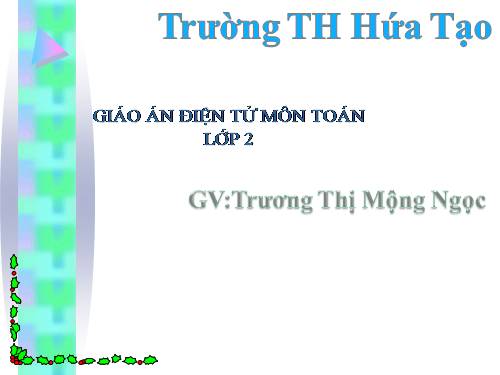 Ôn tập về các số trong phạm vi 1000 (tiếp theo)