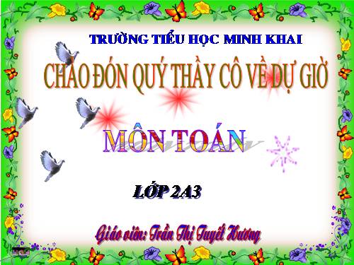 Các Bài giảng khác thuộc Chương trình Toán 2