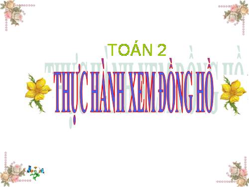 Thực hành xem đồng hồ