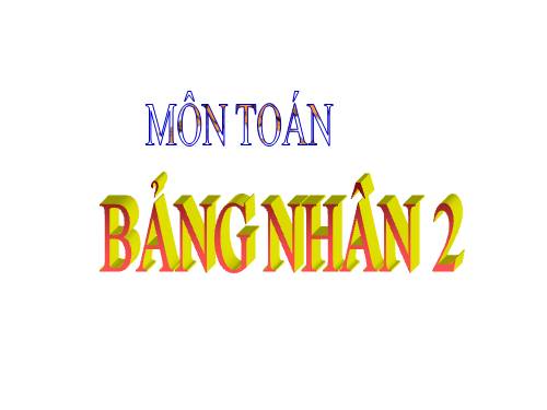 Bảng nhân 2