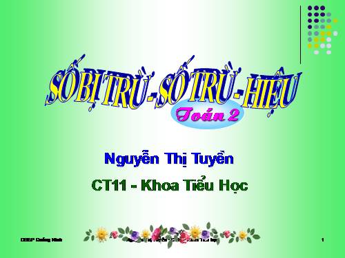 Số bị trừ - Số trừ - Hiệu