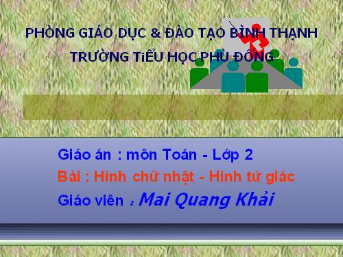 Hình chữ nhật - Hình tứ giác