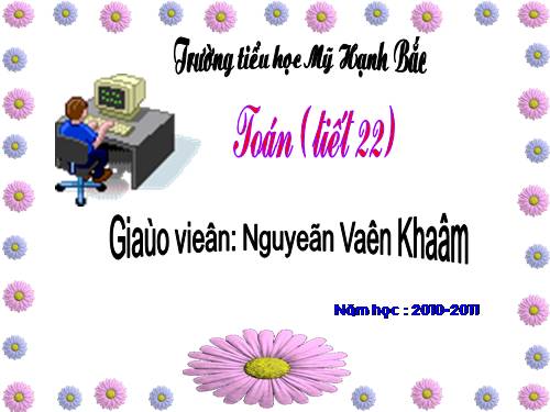 Các Bài giảng khác thuộc Chương trình Toán 2