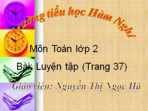 Các Bài giảng khác thuộc Chương trình Toán 2