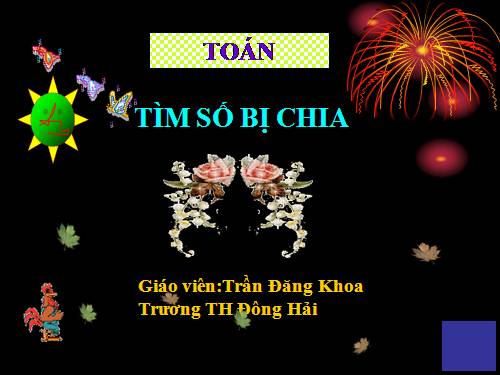 Tìm số bị chia