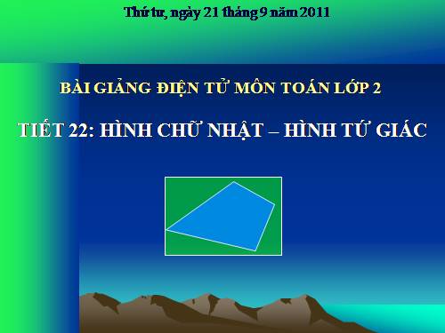 Hình chữ nhật - Hình tứ giác