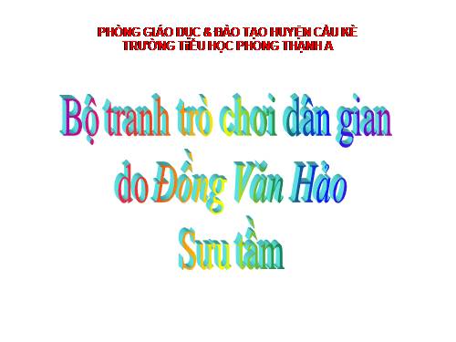 BỘ TRANH TRÒ CHƠI DÂN GIAN