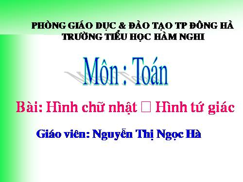 Hình chữ nhật - Hình tứ giác