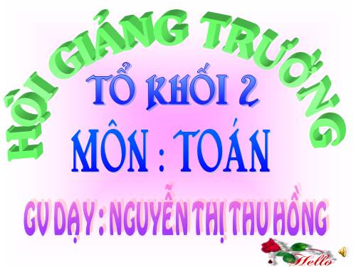 Các Bài giảng khác thuộc Chương trình Toán 2