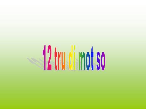 12 trừ đi một số: 12 - 8