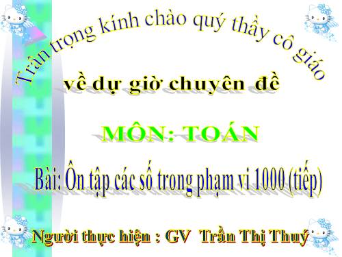 Ôn tập về các số trong phạm vi 1000 (tiếp theo)