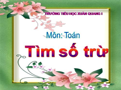 Tìm số trừ