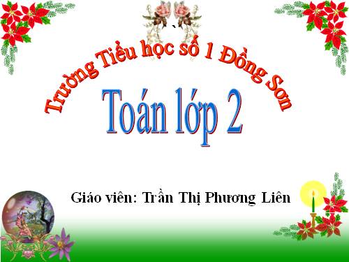 Các Bài giảng khác thuộc Chương trình Toán 2