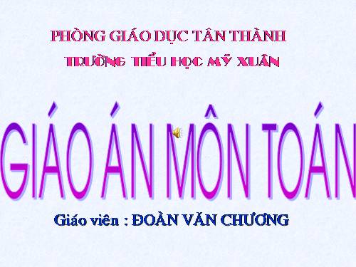 Các Bài giảng khác thuộc Chương trình Toán 2