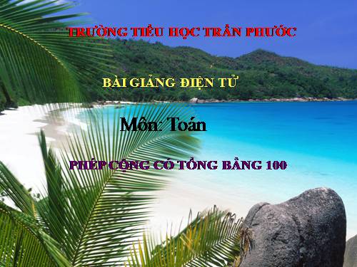 Phép cộng có tổng bằng 100