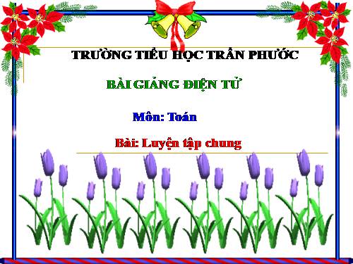 Các Bài giảng khác thuộc Chương trình Toán 2