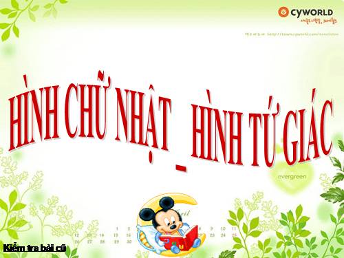 Hình chữ nhật - Hình tứ giác