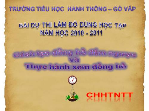 TẠO ĐỒNG HỒ ĐẾM NGƯỢC- XEM GIỜ LỚP 2-3