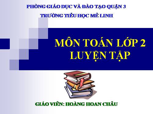 Các Bài giảng khác thuộc Chương trình Toán 2