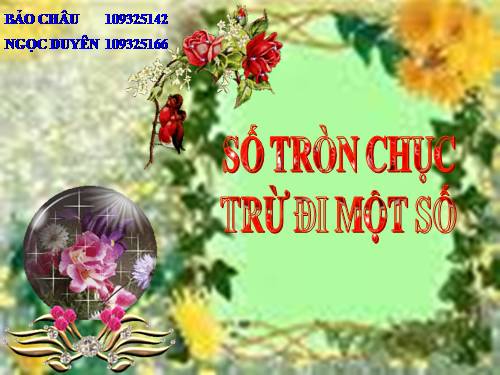 Số tròn chục trừ đi một số