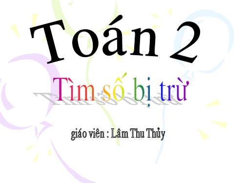 Tìm số bị trừ