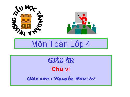 Chu vi hình tam giác - Chu vi hình tứ giác