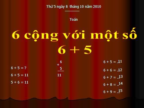 6 cộng với một số: 6 + 5