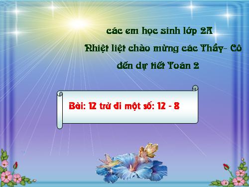 12 trừ đi một số: 12 - 8