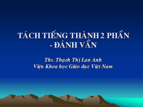 Tách tiếng thành 2 phần