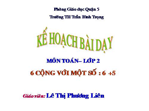 6 cộng với một số: 6 + 5