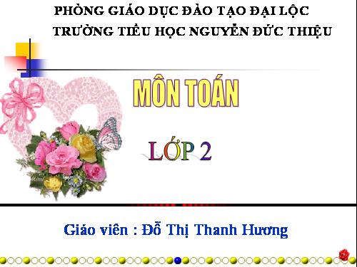 Các Bài giảng khác thuộc Chương trình Toán 2