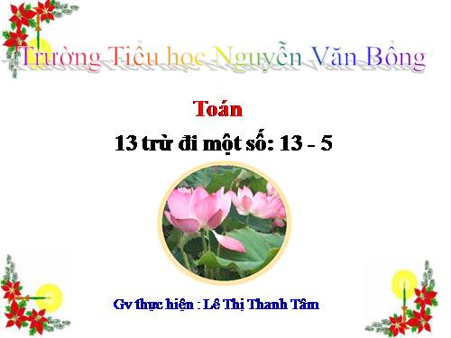 13 trừ đi một số: 13 - 5