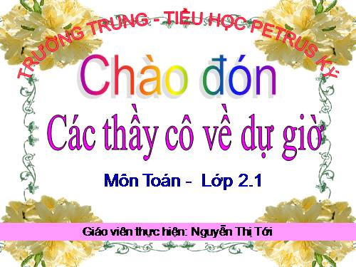 Các Bài giảng khác thuộc Chương trình Toán 2