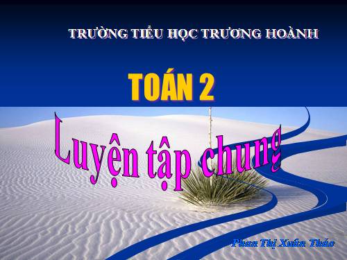 Các Bài giảng khác thuộc Chương trình Toán 2