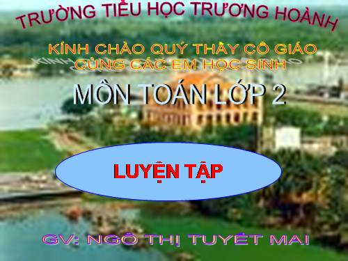 Các Bài giảng khác thuộc Chương trình Toán 2