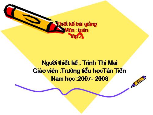 Các Bài giảng khác thuộc Chương trình Toán 2